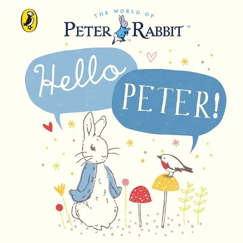 Peter Rabbit: Hello Peter! (Board book)