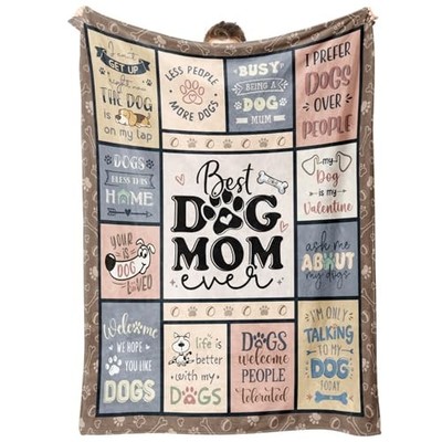  Dog Mom Gifts for Women   Best Ever Blanket for Pet Lovers, Funny Canine 