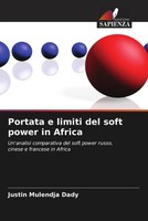 Justin Mulendja Dady | Portata E Limiti Del Soft Power In Africa | Taschenbuch