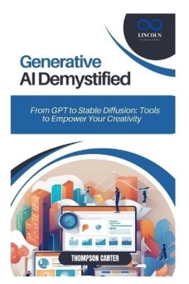 Thompson Carter Generative AI Demystified (Paperback)