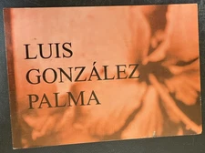 art postcard Luis Gonzalez Palma An Overview 2000 gallery invitation