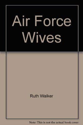 Air Force Wives, Walker, Ruth