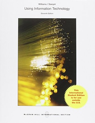 Using Information Technology 11e (In..., Sawyer, Stacey