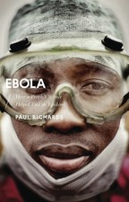 Ebola How a People's Science Helped End an Epidemic African Arguments
