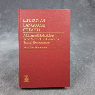 Liturgy as Language of Faith Zimmerman Theology HC