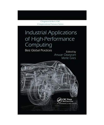 Industrial Applications of High-Performance Computing: Best Global Practices