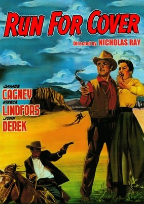 Run for Cover James Cagney|Ernest Borgnine|Viveca Lindfors|Nicholas Ray|Jean...
