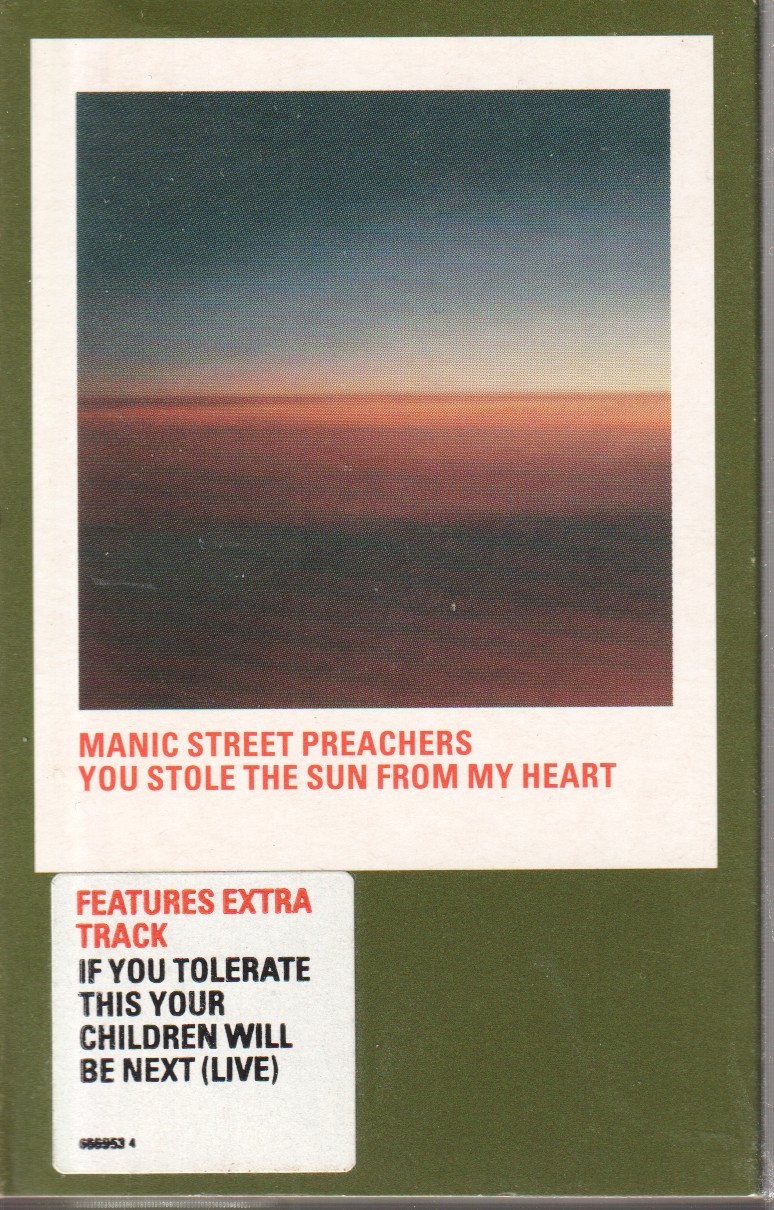 Manic Street Preachers You Stole the Sun From My Heart cassette UK Epic 1999