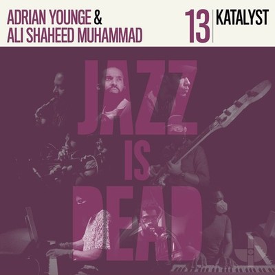 Adrian Younge & Ali Shaheed Muhammad Jazz Is Dead 13: Katalyst (Vinyl) 12'' Album