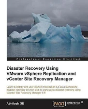 Disaster Recovery Using Vmware Vsphere(r) Replication and Vcenter Site...