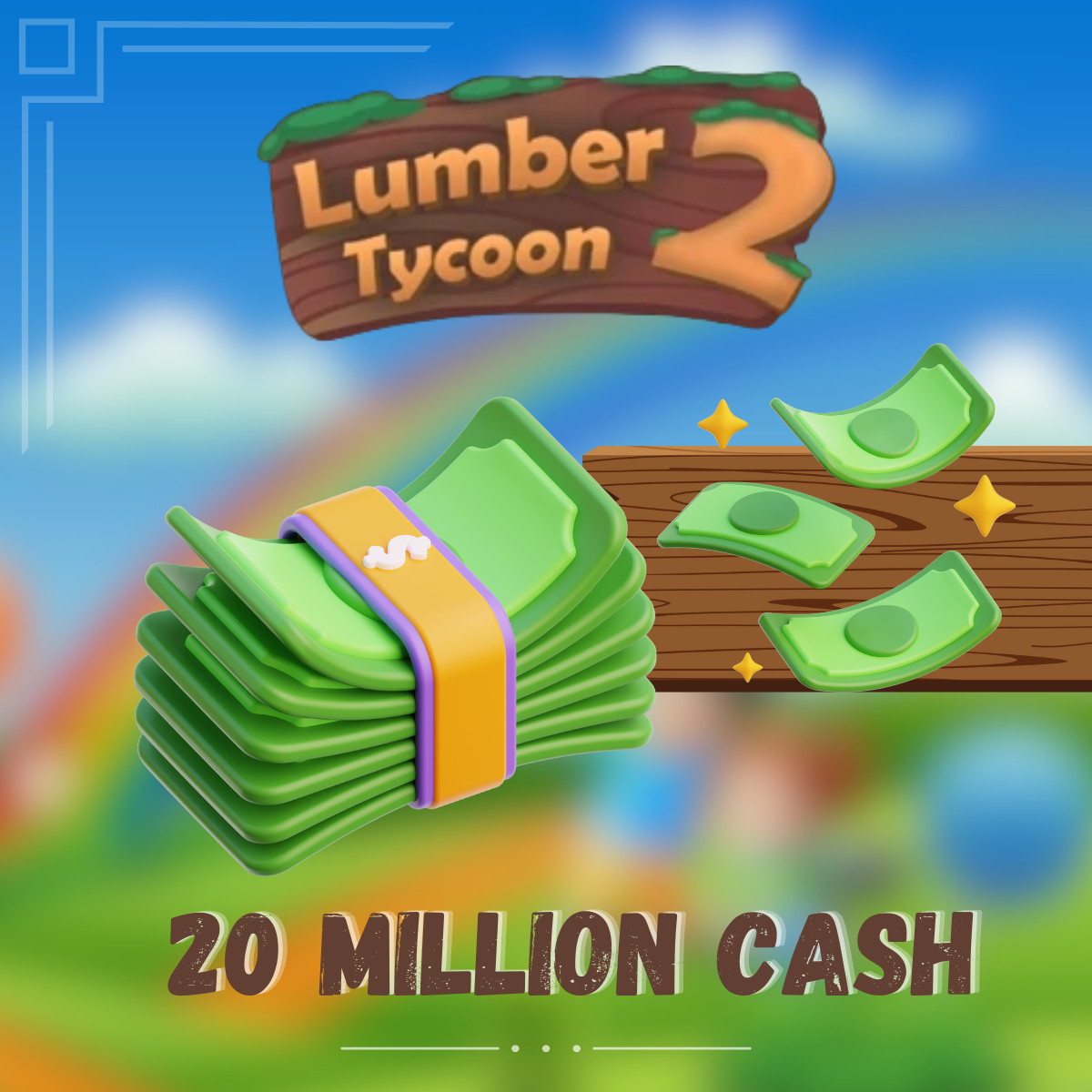 Lumber Tycoon 2 Cash 20 Million Cash | 20M LT2 | Fast Delivery | eBay