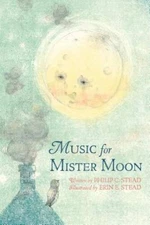 Music for Mister Moon - Hardcover By Stead, Philip C. - VERY GOOD