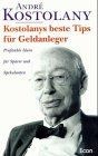 Kostolanys beste Geldgeschichten. Profitable Ideen ... | Buch | Zustand sehr gut