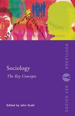 Sociology: the Key Concepts Perfect
