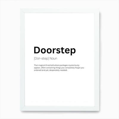Doorstep Definition Meaning Art Pri Framed Wall Art Poster Canvas Print Picture