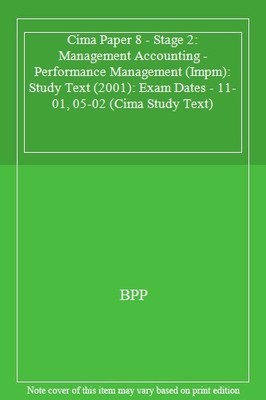 Cima Paper 8 - Stage 2: Management Accounting - Performance Man