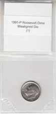 1991-P Roosevelt Dime Misaligned Die Off Center Obverse Error Variety