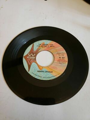 Denise LaSalle - The Deeper I Go - Westbound (45RPM 7   Single)(J326) 
