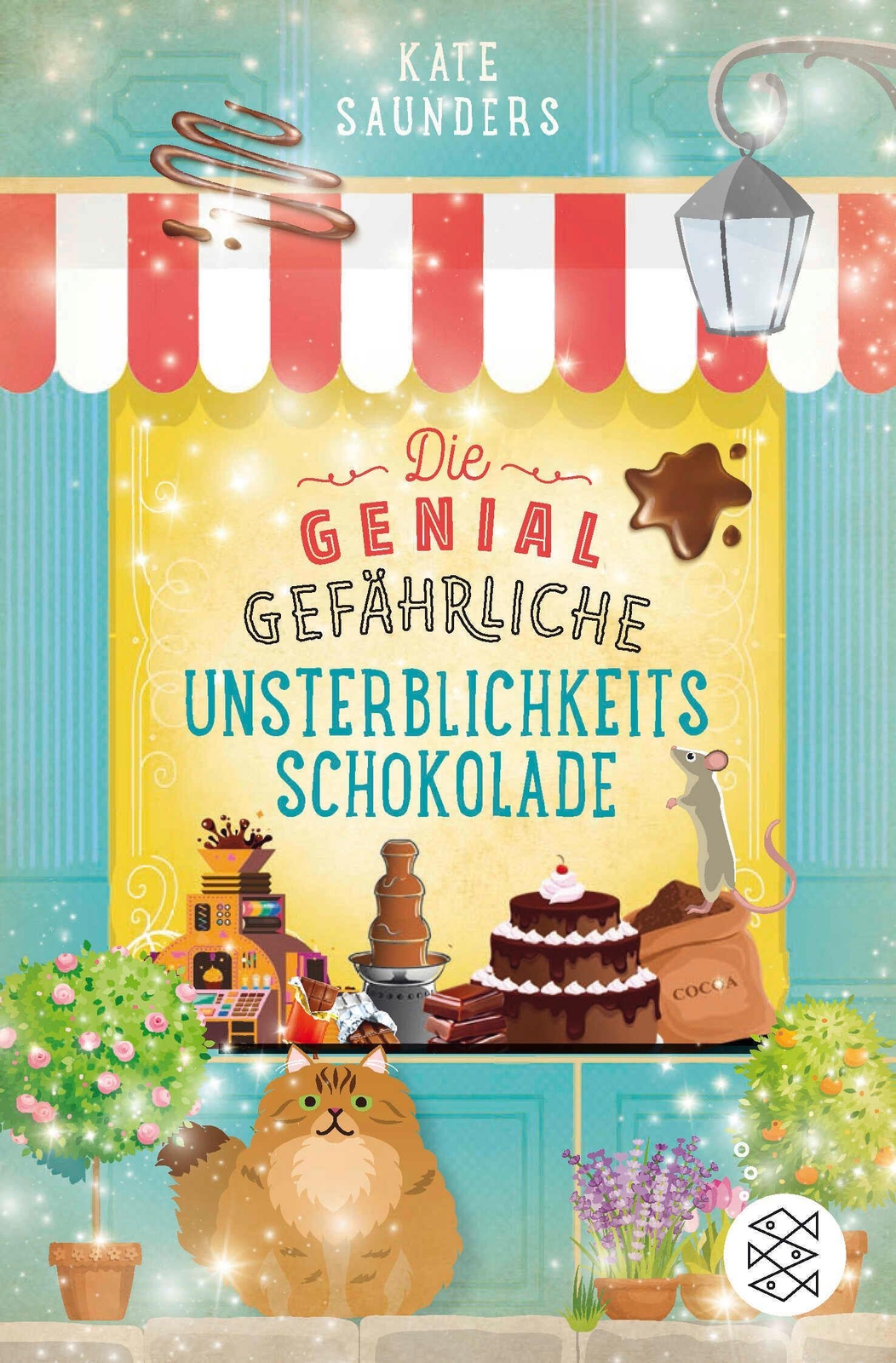 Die Genial Gefährliche Unsterblichkeitsschokolade | Kate Saunders |