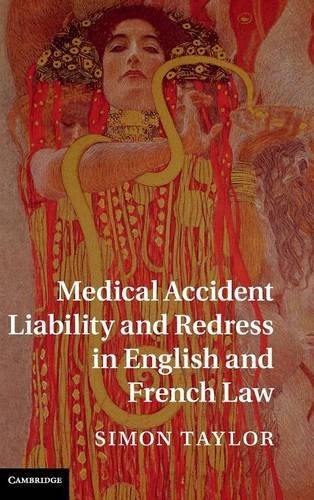 Medical Accident Liability and Redress in English and French Law Taylor Hardback