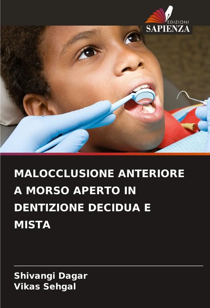 Malocclusione Anteriore A Morso Aperto IN Dentizione Decidua E Mista Taschenbuch-image