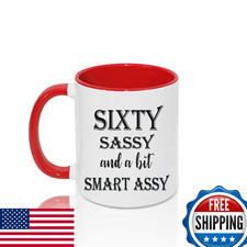 LXQM 60th Birthday Mug: "Sixty Sassy  A Bit Smart Assy" - 11oz Red Ceramic
