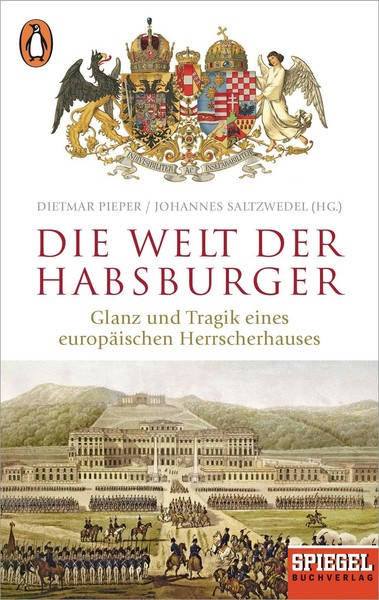 Johannes Saltzwedel / Die Welt Der Habsburger / 9783328105213-image