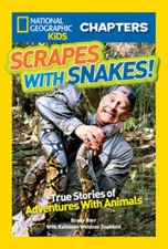 National Geographic Kids Chapters: Scrapes With Snakes: True Stories - VERY GOOD