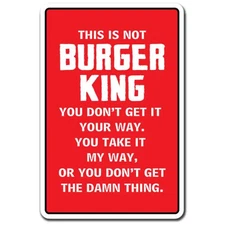 SignMission Z-A-This Is Not Burger King 7 x 10 in. This is Not Burger King Al...
