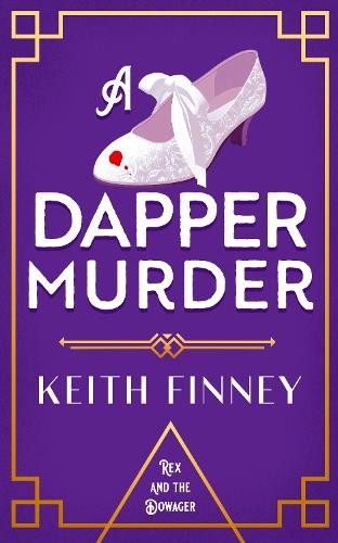 A Dapper Murder by Keith Finney - 9781036710385