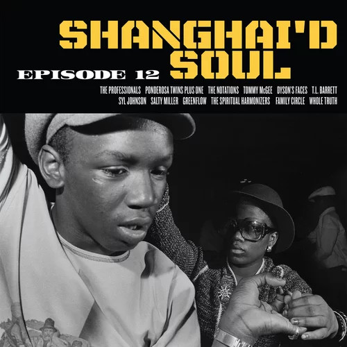 Various Artists Shanghai'd Soul Episode 12 LP Vinyl NBR012LP NEW