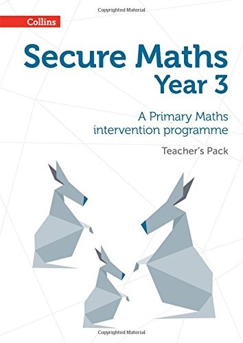 Secure Year 3 Maths Teachers Pack: A Primary M. Hodge<|