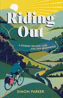 Simon Parker - Riding Out A Journey Of Love Loss And New Beginnings - G245Z