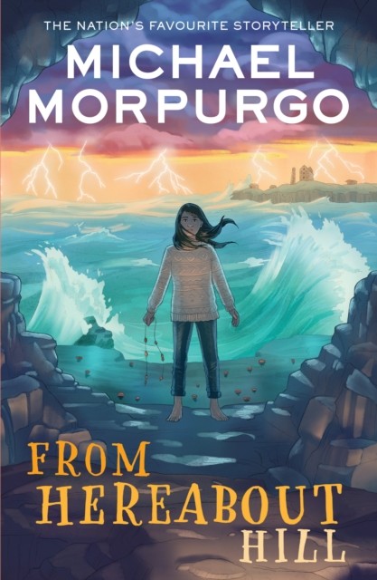 From Hereabout Hill by Michael Morpurgo (Paperback Book)
