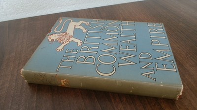 			The British Commonwealth And Empire, W J Turner (Ed.), william co		