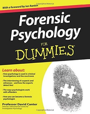 FORENSIC PSYCHOLOGY FOR DUMMIES By David Canter & Ian Rankin **BRAND NEW**