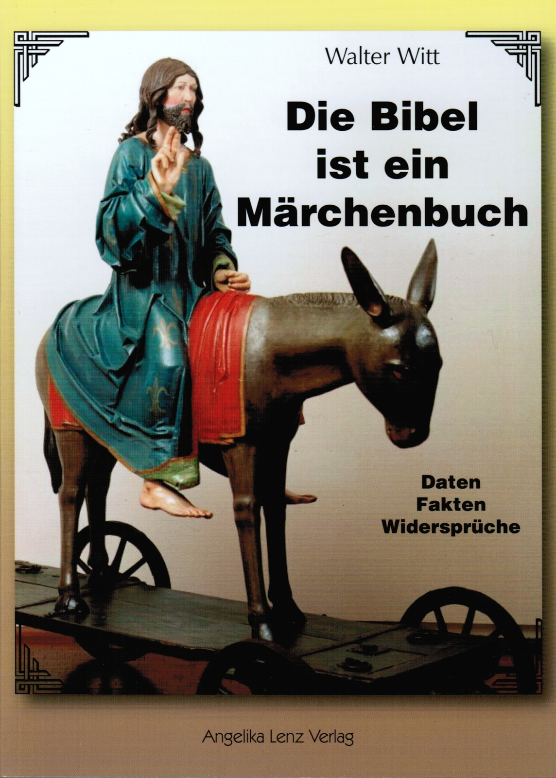 Thumbnail - Walter Witt / Die Bibel Ist Ein Märchenbuch