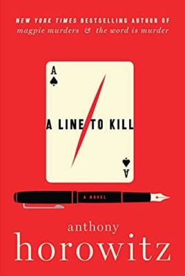 A Line to Kill: A Novel - Paperback By Horowitz, Anthony - GOOD
