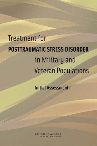 Treatment for Posttraumatic Stress Disorder in Military and Veteran ...