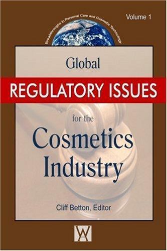 Global Regulatory Issues for the Cosmetics Industry Betton Hardback