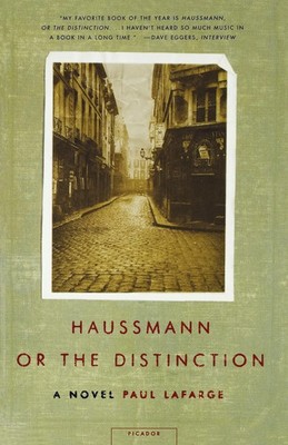 Haussmann, or the Distinction Paul LaFarge Taschenbuch Kartoniert / Broschiert