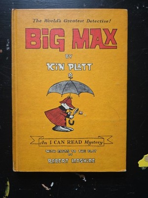 Big Max The World's Greatest Detective! by Kin Platt Hardcover  1965