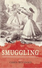Smuggling by Chris McCooey (English) Paperback Book