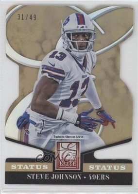 2014 Panini Elite Status Gold Die-Cut 31/49 Steve Johnson #11 pn1