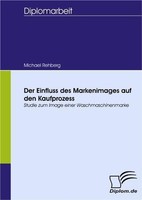 Der Einfluss Des Markenimages Auf Den Kaufprozess Michael Rehberg