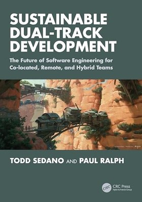 Sustainable Dual-Track Development : The Future of Software Engineering for ...