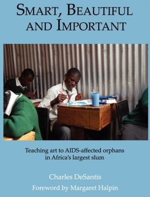 DeSantis - SMART BEAUTIFUL AND IMPORTANT  Teaching art to AIDS-affect - X555z