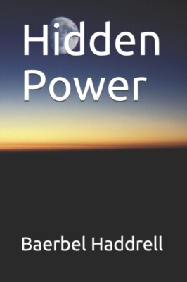 Haddrell - Hidden Power - New paperback or softback - 45 - X555z