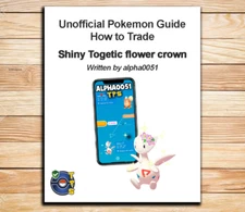 Pokemon Guide How to Trade Shiny Togetic Flower Crown Include 1 Registered Trade