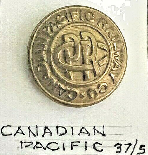 CANADIAN PACIFIC RAILROAD BUTTON ERNEST J. SCOTT & CO. MONTREAL